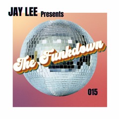 The FunkDown Show Episode 015