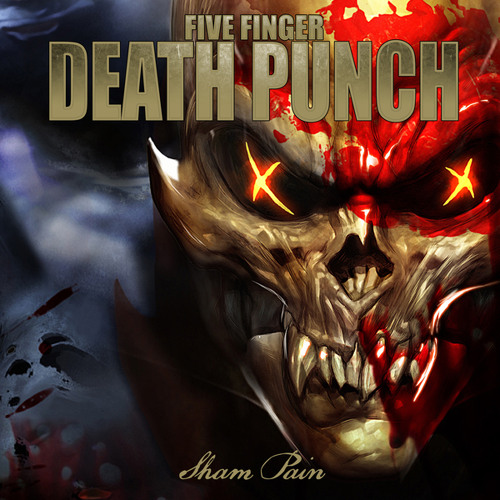 Stream Sham Pain by Five Finger Death Punch | Listen online for free on SoundCloud