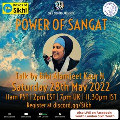 Power Of Sangat - Bibi Alamjeet Kaur - English Talk - 28th May 2022
