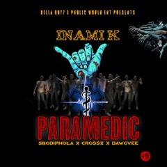PARAMEDIC (feat. Sbodiphola, Crossx & DawGvee)