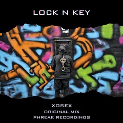 Xosex - Lock N Key (Original Mix)