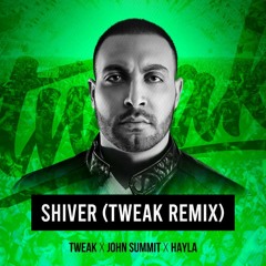 Shiver (Tweak Remix)
