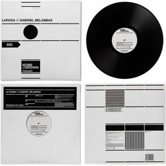 HOMEGROWN RECORDS. E25 //. LaRosa & Gabriel Belabbas