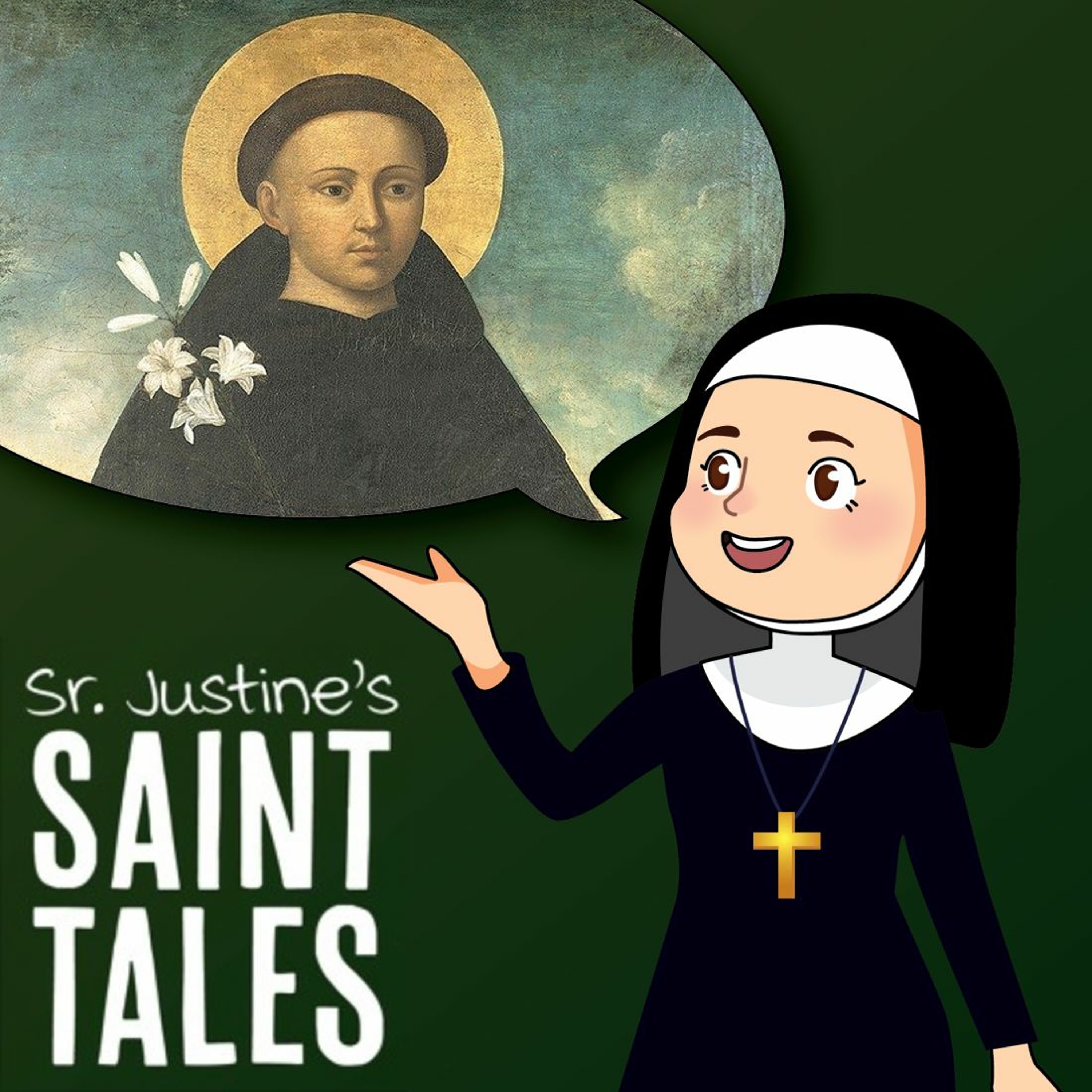 Sister Justine's Saint Tales - S2 E4 - St. Anthony of Padua episode artwork