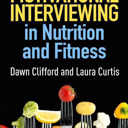 E-book download Motivational Interviewing in Nutrition and Fitness