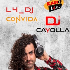 Dj Cayolla live radio L4DJ  - 22-04-26