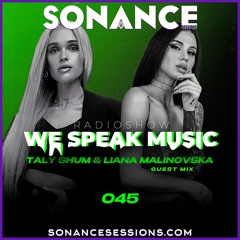 Taly Shum We Speak Music Radio Show 045 LIANA MALINOVSKA Guest Mix