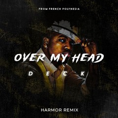MY HEAD DECK [ HRM REMIX ] 2024