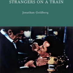 ⭐ PDF KINDLE  ❤ Strangers on a Train: A Queer Film Classic (Queer Film