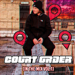 COURT ORDER [IN THE MIX VOL.1]