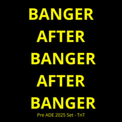 TnT Pre ADE 2025 Set