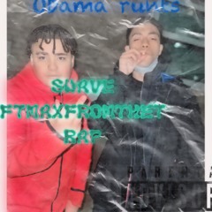 OBAMA RUNTS - Suave FT Maxfromthetrap