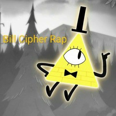 Bill Cipher Rap Song