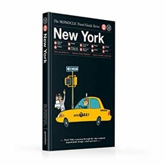 [PDF] Read The Monocle Travel Guide to New York (Updated Version) (Monocle Travel Guide, 2) by  Mono
