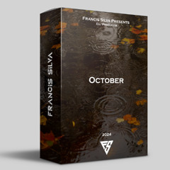 Francis Silva - October Track's + VIP 24'