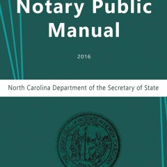 North Carolina Notary Public Manual, 2016