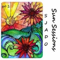 Sun Sessions - Pt. 1 - mixed by Sjado