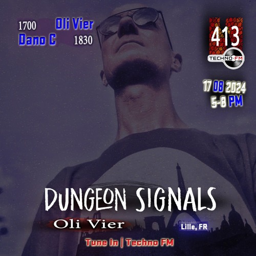 Dungeon Signals Podcast 413 - Oli Vier