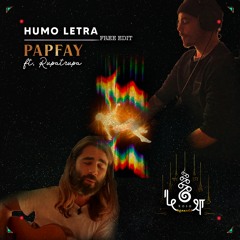FREE DL : Rupatrupa • Humo | Letra • Papfay Turn-Around
