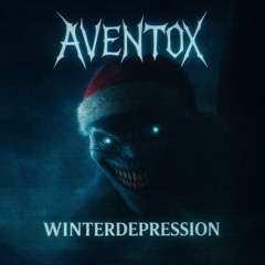 AVENTOX - WINTERDEPRESSION [FREE DL]