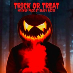 TrickOrTreat - Halloween Mashup Pack by Black Rozes