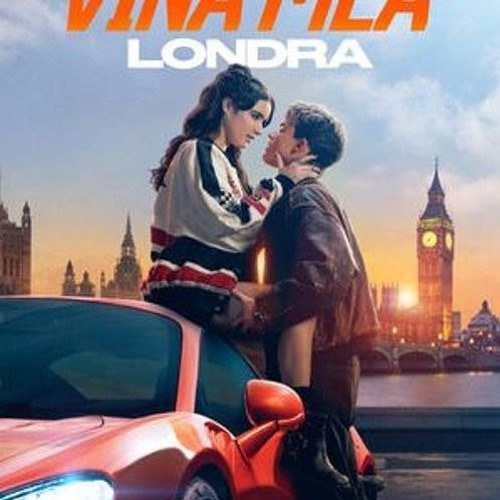 FILMUL - Vina mea: Londra 2025 Online Film Subtitrat in Romana