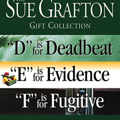 [DOWNLOAD] PDF 📩 Sue Grafton DEF Gift Collection: "D" Is for Deadbeat, "E" Is for Ev