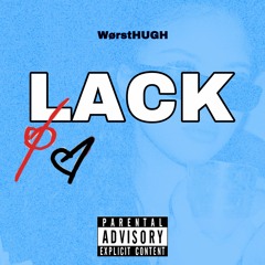 WorstHUGH - LA CK [prod. 8407Virginia]