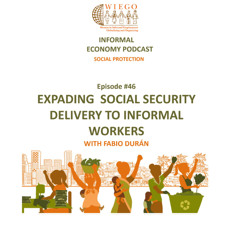 #46 Expanding social security delivery to informal workers