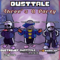 [DUSTSLOP] THREE'S A PARTY