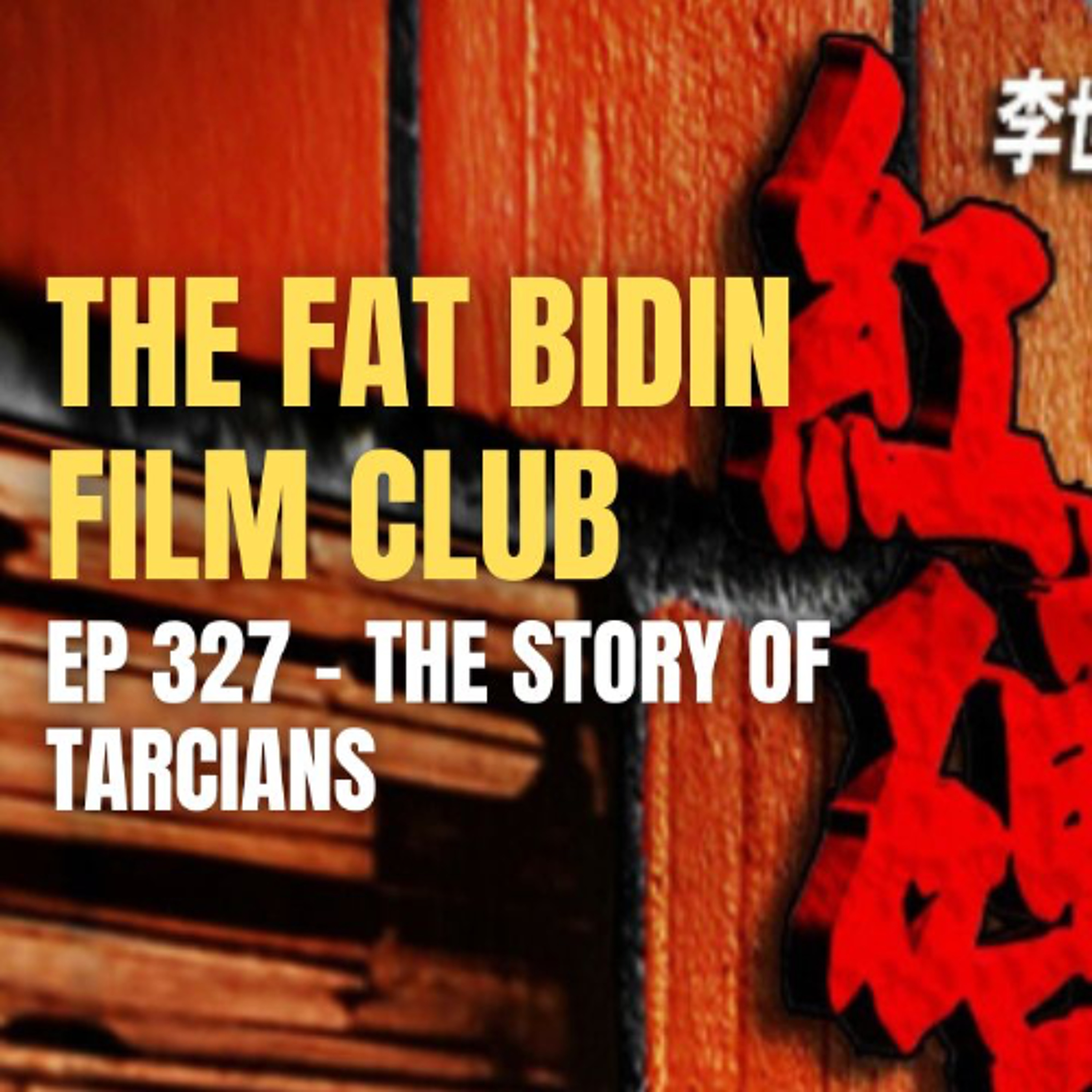 Draggy TVC or feature documentary? [THE FAT BIDIN FILM CLUB - EP 327 - THE STORY OF TARCIANS] episode artwork