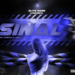 SINAL (C/ Lil Izzy)