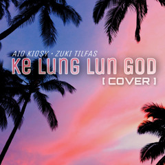 Ke Lung Lun God