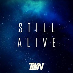 Still Alive [FREE DOWNLOAD]