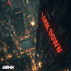 Look Down [Free Download]