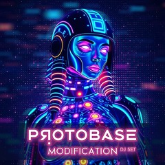 Protobase - Modification (DJ Set)