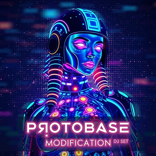 Protobase - Modification (DJ Set)