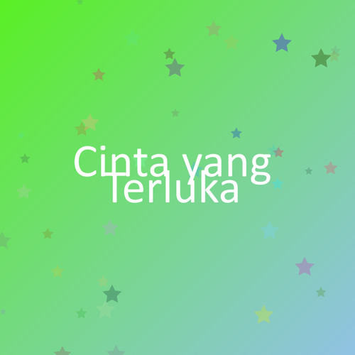 Cinta yang Terluka