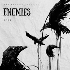 Enemies prod. Filthyhabit
