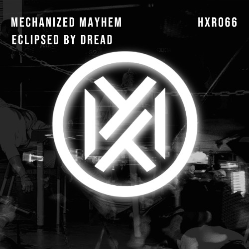 MECHANIZED MAYHEM - ECLIPSED BY DREAD [Free Download]