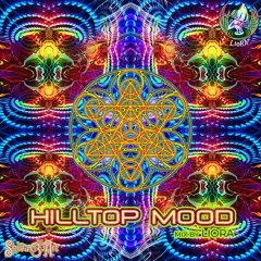 HILLTOP MOOD - FullOn PsyTrance mix by LIORA [145 bpm]