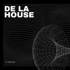 De La House