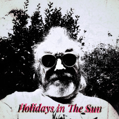 Holidays in The Sun. Cover. Adrian Landers. Shane MacGowan Version.