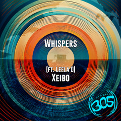 Xeibo - Whispers (feat. Leela D)