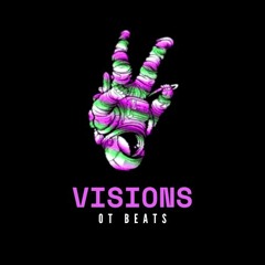 Visions - OT Beats