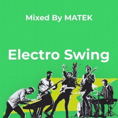 Electro Swing Mixtape