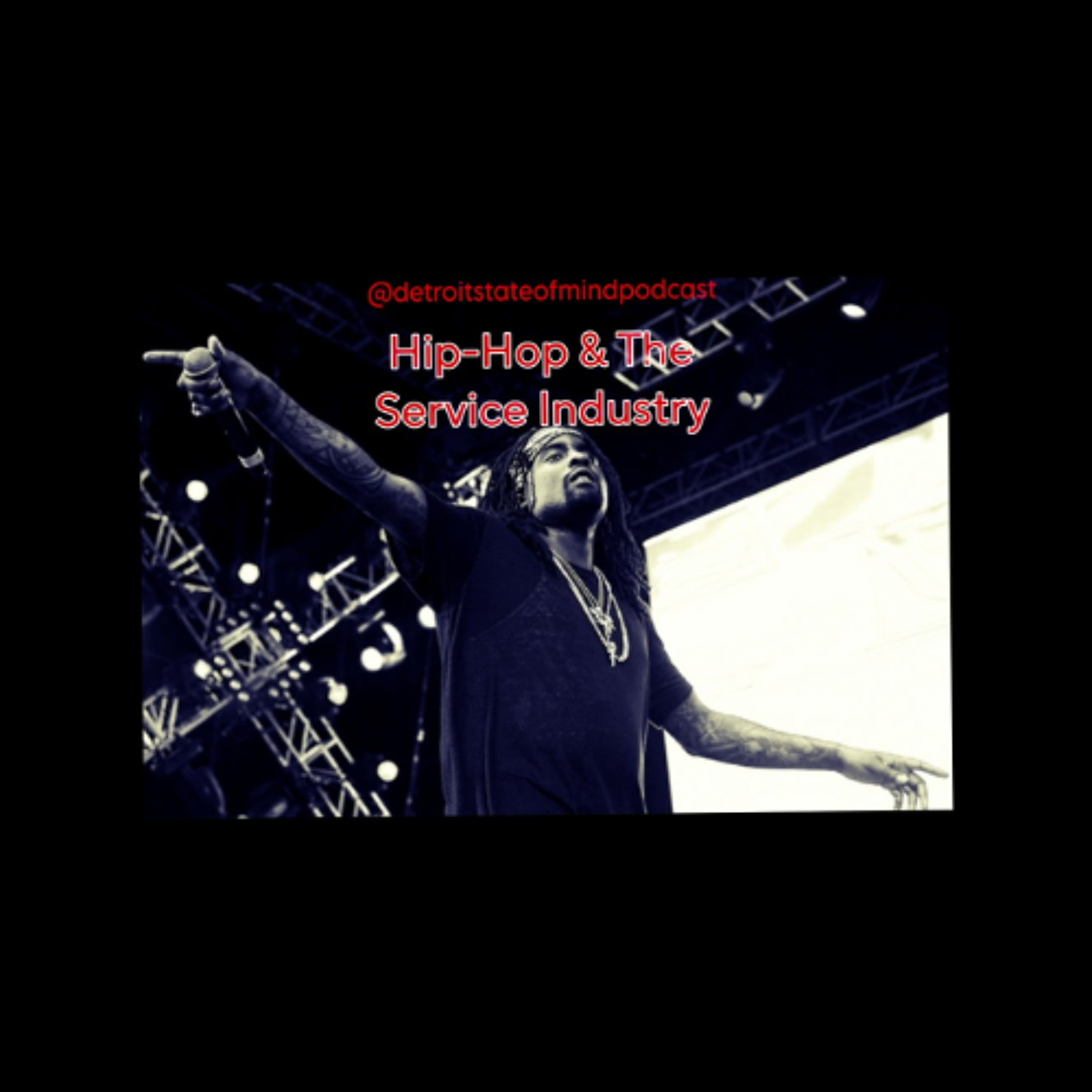 DSMP EPISODE 210: HIP HOP AND THE SERVICE INDUSTRY episode artwork