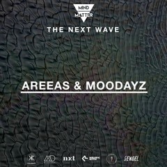 The Next Wave 54 - Areeas & Moodayz [Live from Neuchâtel, Switzerland]