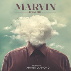 Dj Xhanti Diamond Presents Marvin's Room Mix March 2024