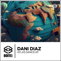 [BM102] DANI DIAZ - Atlas (Original Mix)
